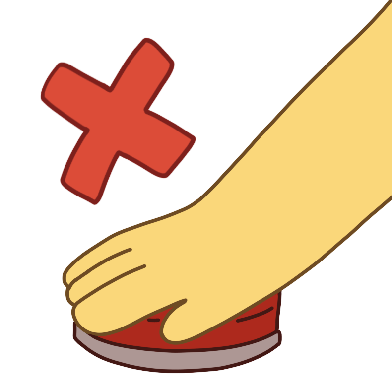  a yellow hand pressing a big red button with a red X above it